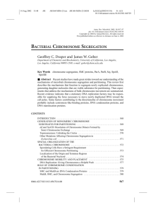 BACTERIAL CHROMOSOME SEGREGATION Geoffrey C. Draper