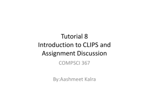 Tutorial 8 Introduction to CLIPS and Assignment Discussion