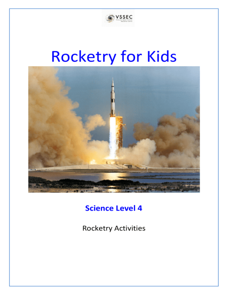 Rocketry for Kids Victorian Space Science Education Centre