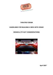 THEATRE FORUM GUIDELINES FOR BUILDING A NEW ARTS