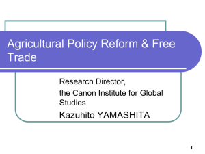 Agricultural Policy Reform & Free Trade