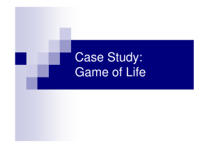 Case Study: Game of Life