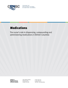 Medications. The nurse's role in dispensing, compounding and