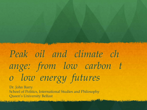 Peak oil and climate change - Queen's University Belfast