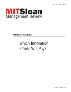 Which Innovation Efforts Will Pay?