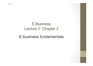 E-Business Lecture 2: Chapter 2 E