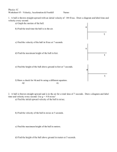 Physics 1C Worksheet #5 - Velocity, Acceleration & Freefall Name: 1