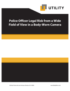 Police Officer Legal Risk from a Wide Field of View in a Body