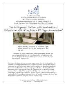 “Let the Oppressed Go Free: A Personal and Social Reflection on