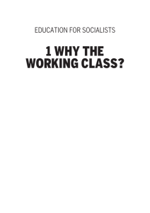 1 Why the Working Class? - Socialist Workers Party