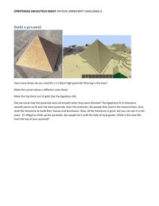 Build a pyramid.