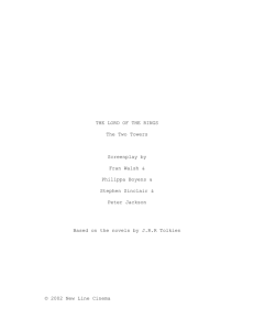 THE LORD OF THE RINGS The Two Towers Screenplay by Fran