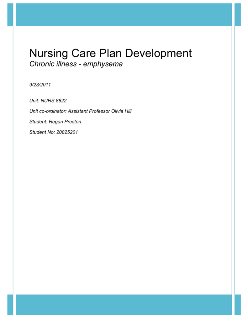Nursing Care Plan Development Regan Preston Professional