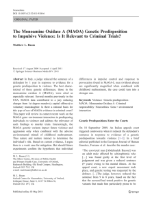 The Monoamine Oxidase A (MAOA) Genetic Predisposition to