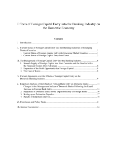 Effects of Foreign Capital Entry into the Banking Industry on the