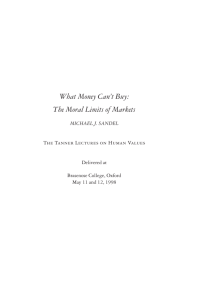 What Money Can't Buy: The Moral Limits of Markets