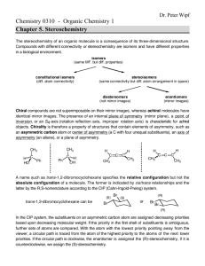 Chemistry 0310 - Organic Chemistry 1 Chapter 5. Stereochemistry