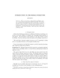 INTRODUCTION TO THE HODGE CONJECTURE 1. Introduction Of