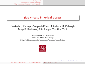 Size effects in lexical access - Department of Linguistics