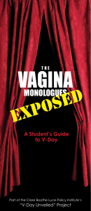 The Vagina Monologues Exposed: A Student's Guide to V-Day