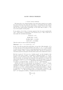 GAUSS' CIRCLE PROBLEM 1. Gauss' circle problem We begin with