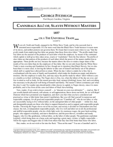 George Fitzhugh, Cannibals All! or, Slaves Without Masters, 1857