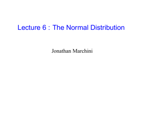 Lecture 6 : The Normal Distribution