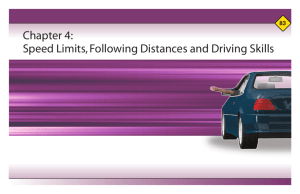 Chapter 4: Speed Limits, Following Distances and Driving Skills
