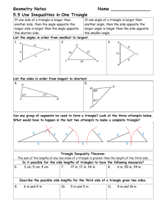 Geometry Notes Name 5.5 Use Inequalities in One Triangle