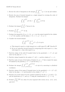 MATH 317 Exam Review 1 1. Reverse the order of integration in the