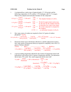 CHM 1010 Problem Set for Moles II Gage 1. A compound has a