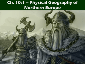 Ch. 10:1 – Physical Geography of Northern Europe