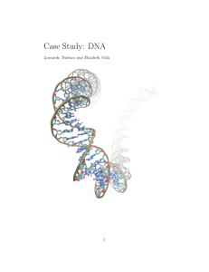 Case Study: DNA - Theoretical Biophysics Group