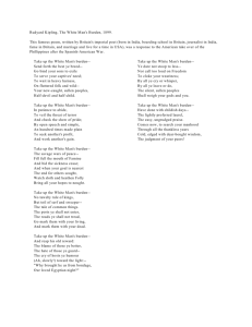 Rudyard Kipling, The White Man's Burden, 1899. This famous poem