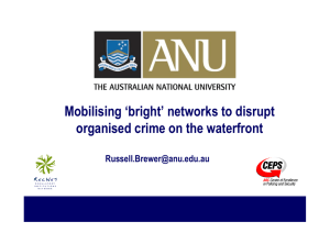 Mobilising 'bright' networks to disrupt organised crime on the