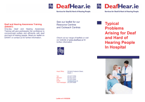 Typical Problems Arising for Deaf and Hard of Hearing
