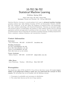 10-702/36-702 Statistical Machine Learning