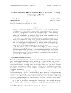 Cached Sufficient Statistics for Efficient Machine Learning on Large