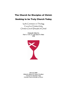 The Church for Disciples of Christ: Seeking to be Truly Church Today