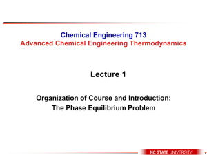 Chemical Engineering 713 Advanced Chemical Engineering