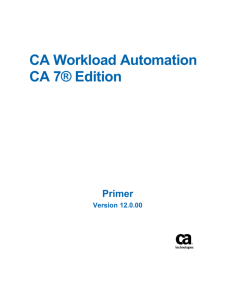 CA Workload Automation CA 7 Edition Primer