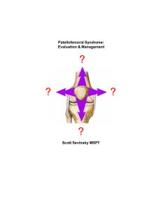 Patellofemoral Syndrome - Scott J. Sevinsky MSPT