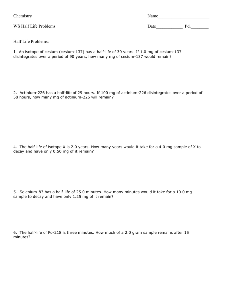 Half Life Problems Chemistry Worksheet With Answers - Worksheet List For Radioactive Decay Worksheet Answers