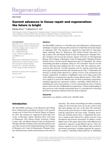 Current advances in tissue repair and regeneration: the future is bright