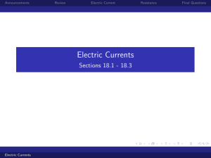 Electric Currents - Sections 18.1