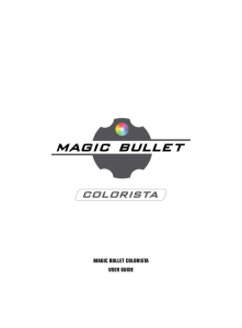Magic Bullet colorista user guide