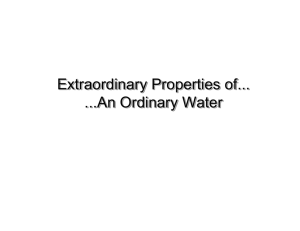 Extraordinary Properties of... ...An Ordinary Water Extraordinary