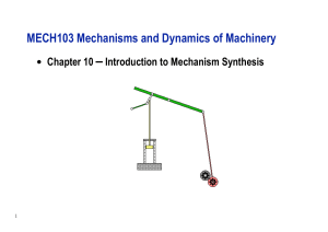 MECH103 Mechanisms and Dynamics of Machinery