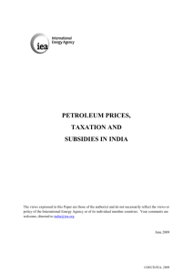 Petroleum Prices, Taxation and Subsidies in India