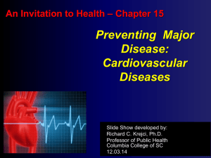 Preventing Major Disease: Cardiovascular